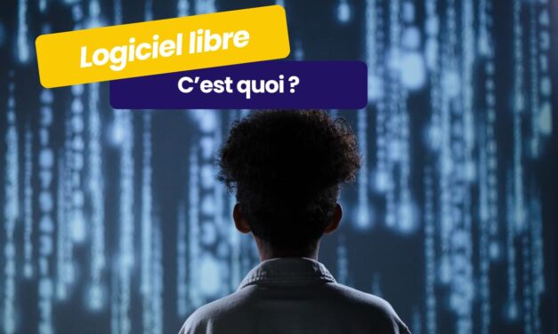 Qu’est-ce qu’un logiciel libre ?